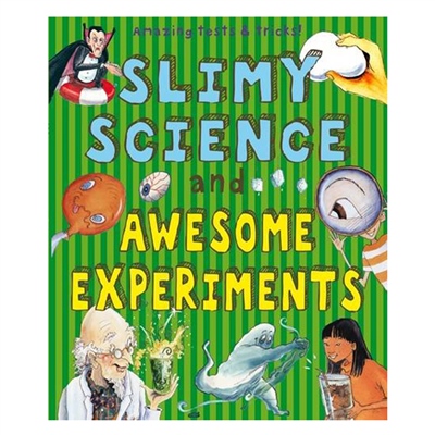 SLIMY SCIENCE AND AWESOME EXPERIMENTS - GRUESOME S