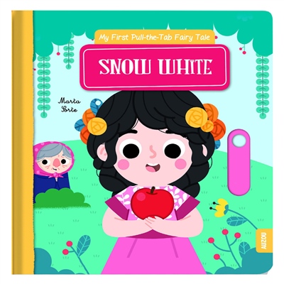Snow White My First Pull The Tab Fairy Tales