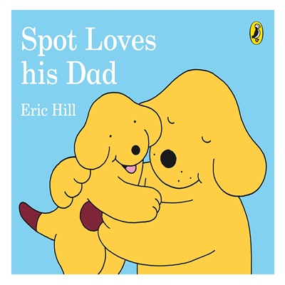 SPOT LOVES HIS DAD Çocuk Kitapları Uzmanı - Children's Books Expert