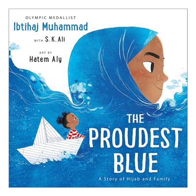 The Proudest Blue -A Story of Hijab and Friendship