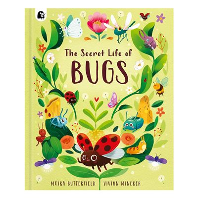 The Secret Life of Bugs