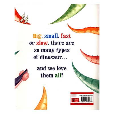 We Love Dinosaurs