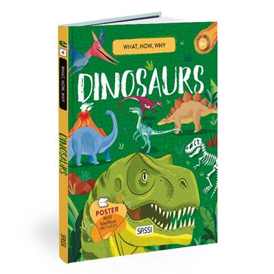 What- How- Why - Dinosaurs