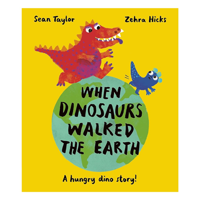 When Dinosaurs Walked The Earth