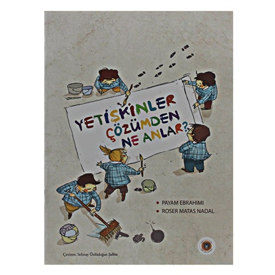 Yetişkinler Çözümden Ne Anlar?