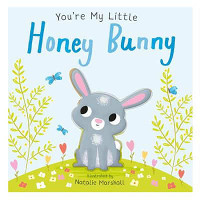 Youre My Little Honey Bunny