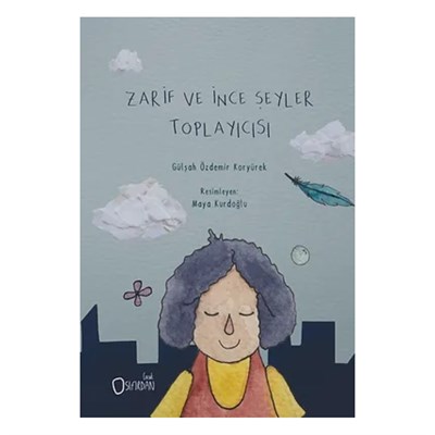 Zarif Ve İnce Şeyler Toplayıcısı