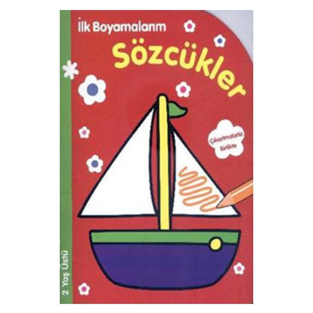 ÝLK BOYALARIM: SÖZCÜKLER Çocuk Kitapları Uzmanı - Children's Books Expert