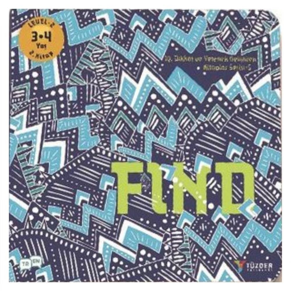 3-4 YAÞ FIND LEVEL-2 1.KÝTAP Çocuk Kitapları Uzmanı - Children's Books Expert
