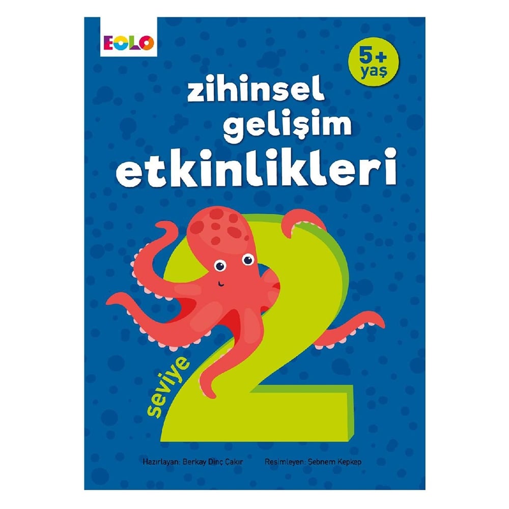 5+ YAŞ ZİHİNSEL GELİŞİM ETKİNLİKLERİ SEVİYE 2