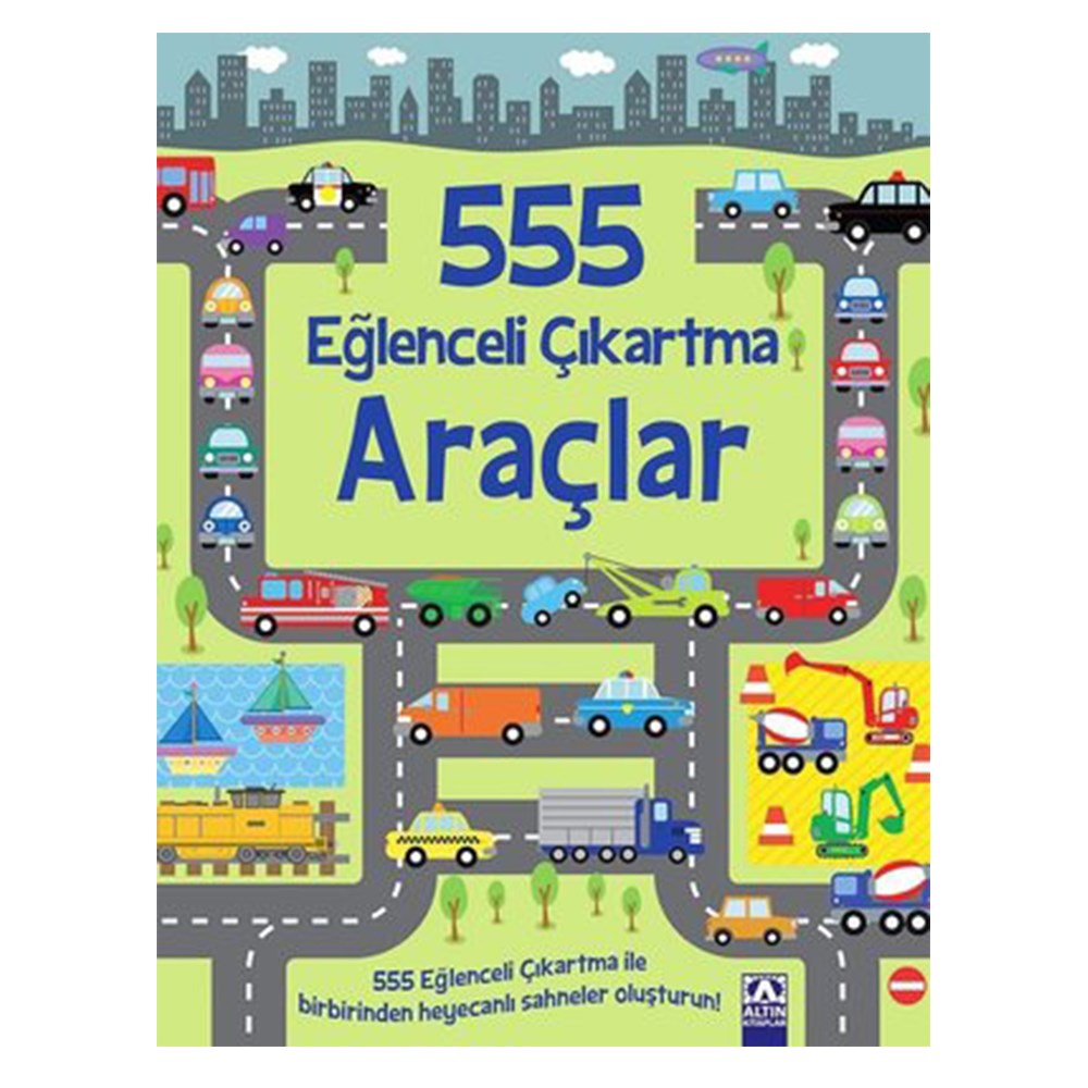 555 EĞLENCELİ ÇIKARTMA - ARAÇLAR Çocuk Kitapları Uzmanı - Children's Books Expert