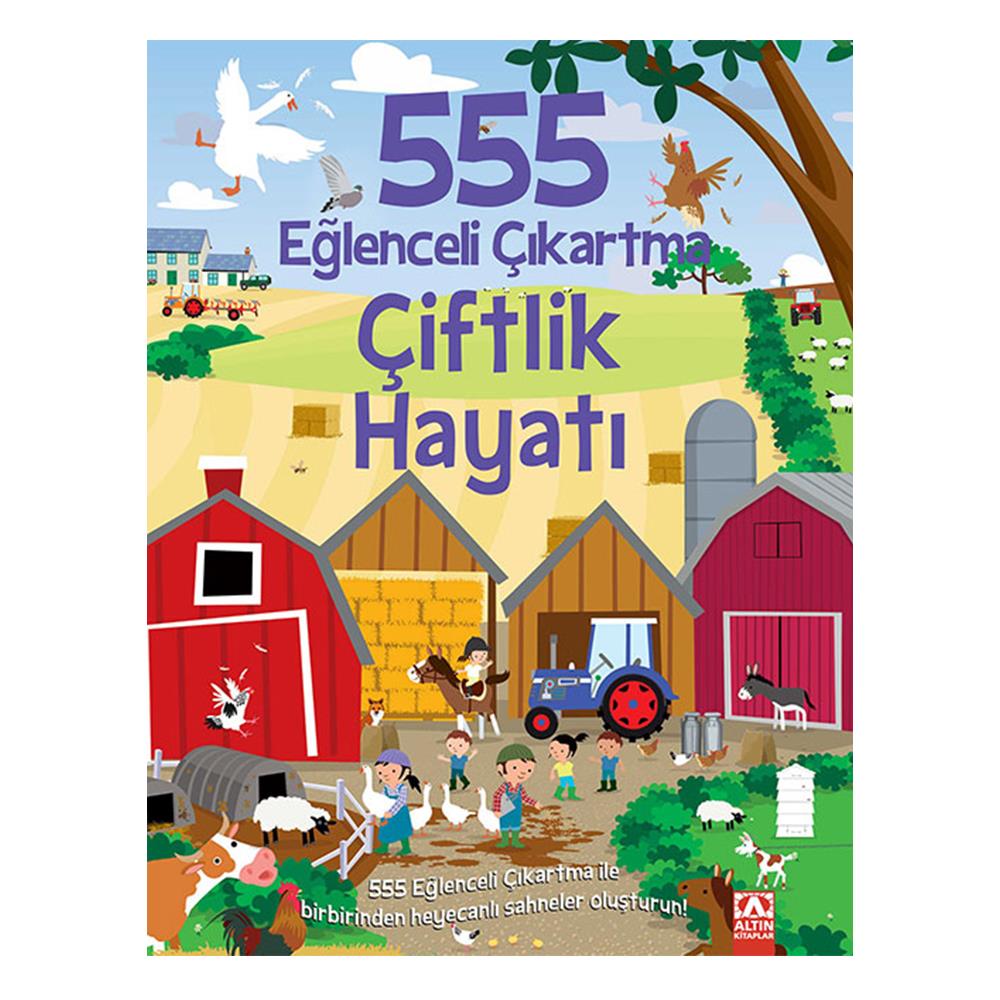 555 Eğlenceli Çıkartma - Çiftlik Hayatı Çocuk Kitapları Uzmanı - Children's Books Expert