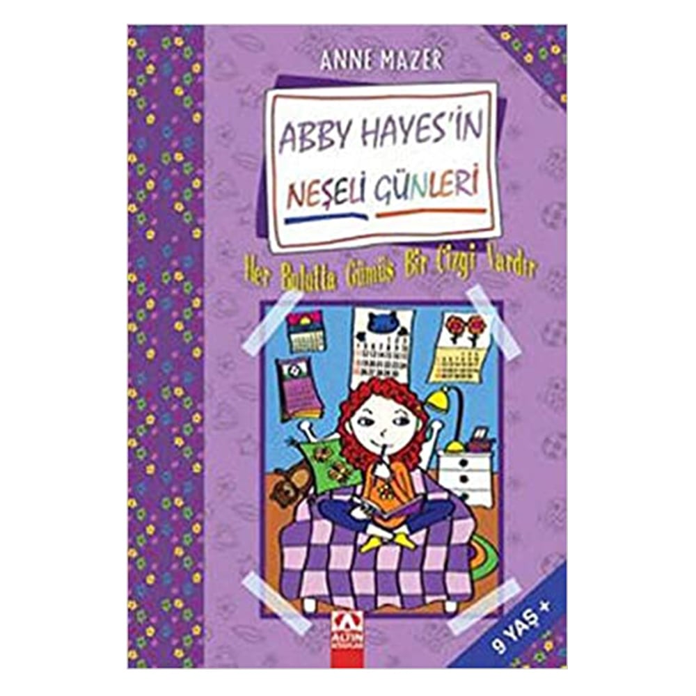 ABBY HAYES İN NEŞELİ GÜNLERİ HER BULUTTA GÜMÜŞ BİR Çocuk Kitapları Uzmanı - Children's Books Expert