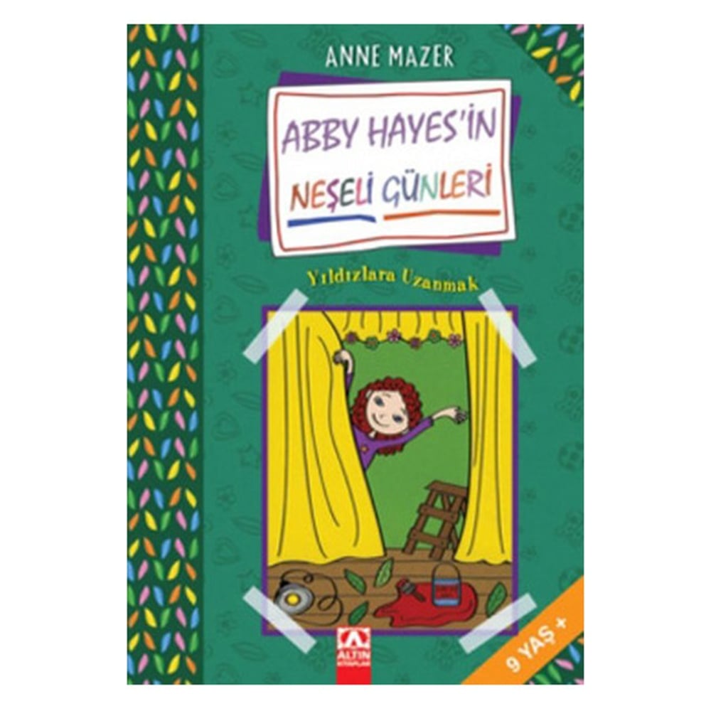 ABBY HAYES İN NEŞELİ GÜNLERİ YILDIZLARA UZANMAK Çocuk Kitapları Uzmanı - Children's Books Expert