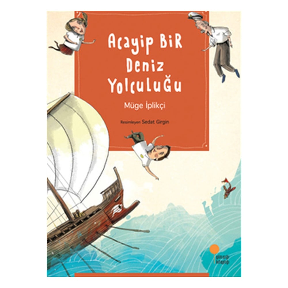 ACAYİP BİR DENİZ YOLCULUĞU Çocuk Kitapları Uzmanı - Children's Books Expert