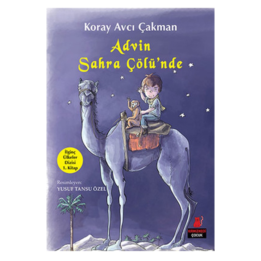 ADVİN SAHRA ÇÖLÜ NDE Çocuk Kitapları Uzmanı - Children's Books Expert