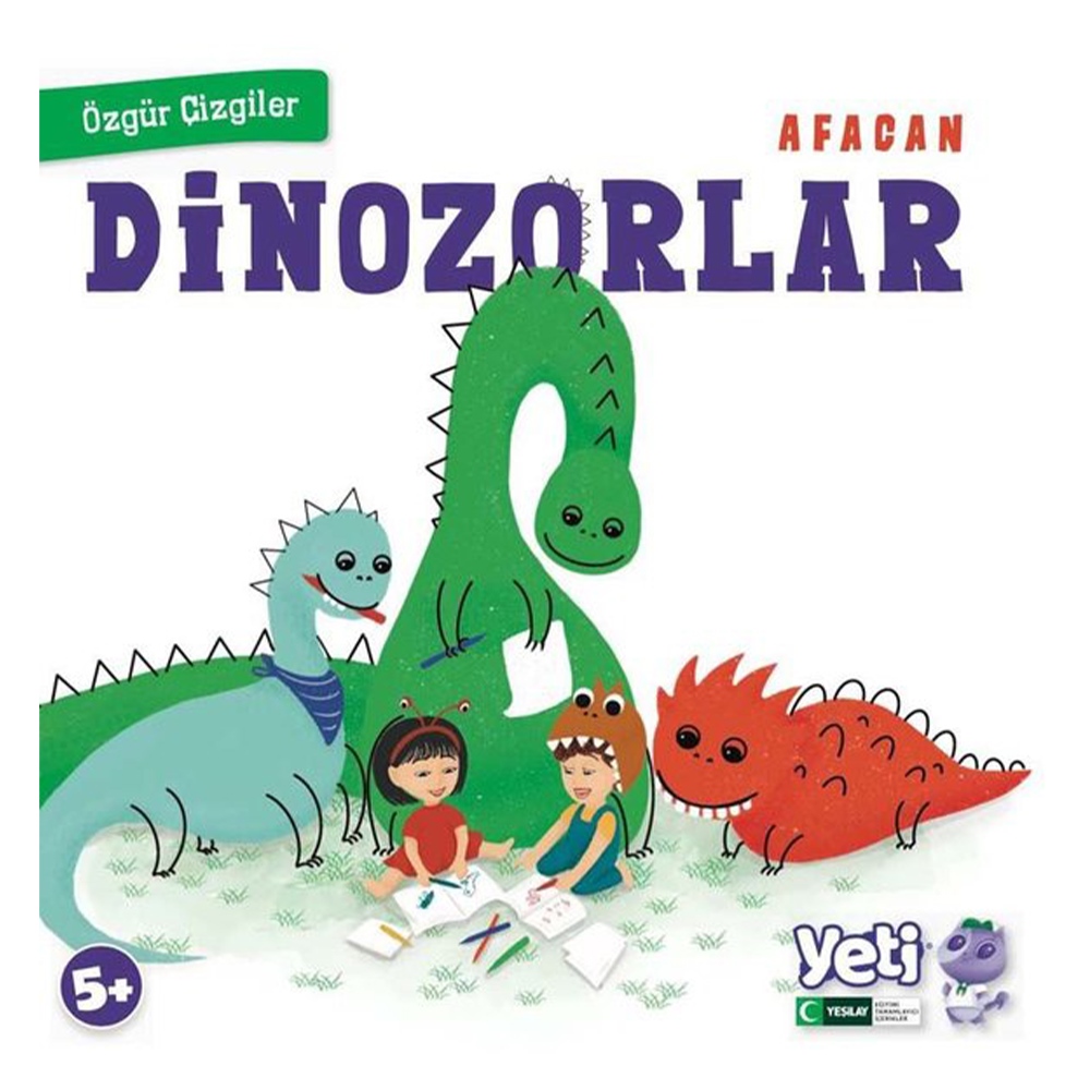 AFACAN DİNOZORLAR  - ÖZGÜR ÇİZGİLER SERİSİ Çocuk Kitapları Uzmanı - Children's Books Expert