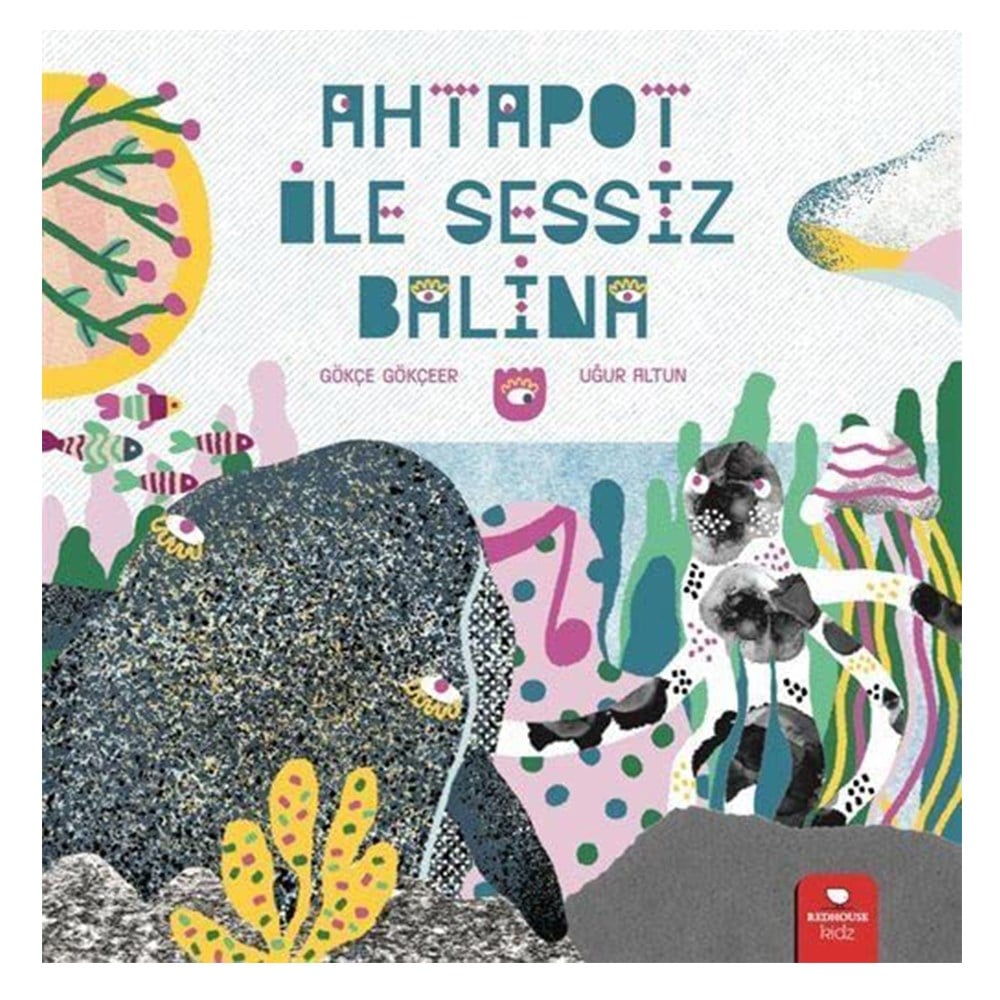 AHTAPOT İLE SESSİZ BALİNA Çocuk Kitapları Uzmanı - Children's Books Expert