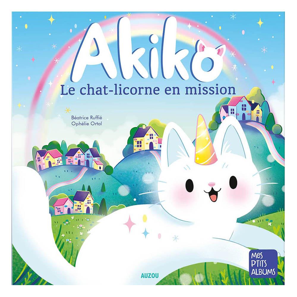 Akiko - Le Chat - Licorne En Mission Çocuk Kitapları Uzmanı - Children's Books Expert