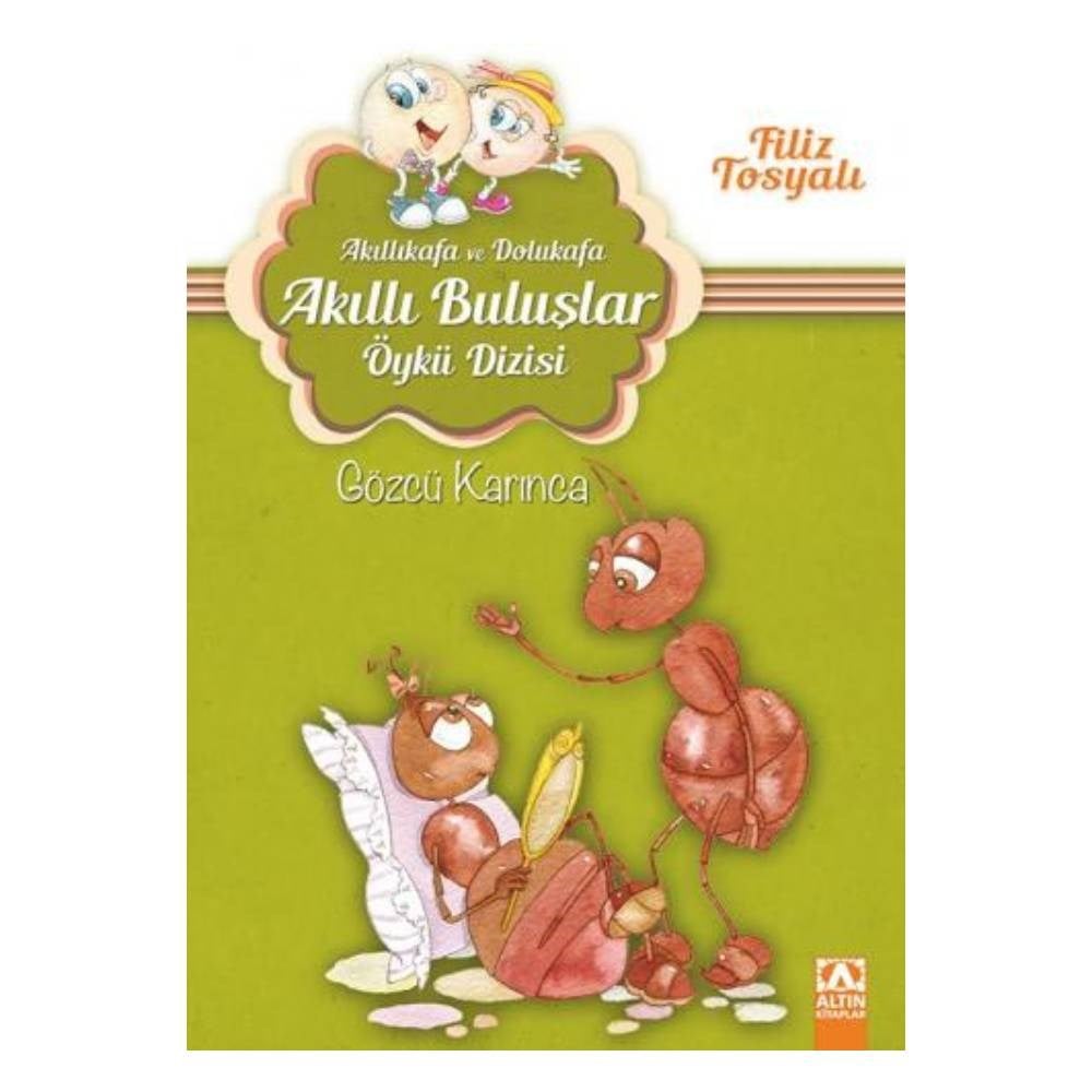AKILLI BULUŞLAR ÖYKÜ DİZİSİ- GÖZCÜ KARINCA Çocuk Kitapları Uzmanı - Children's Books Expert