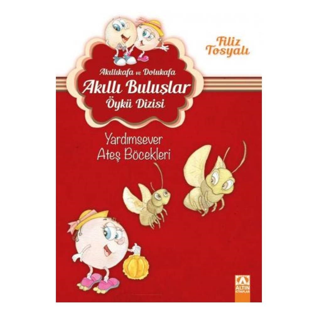 AKILLI BULUŞLAR ÖYKÜ DİZİSİ- YARDIMSEVER ATEŞ BÖCE Çocuk Kitapları Uzmanı - Children's Books Expert