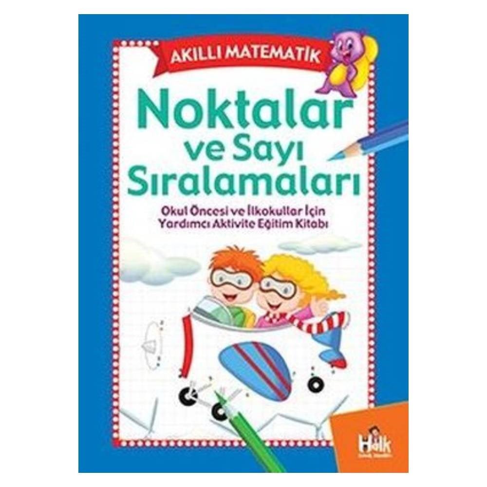 AKILLI MATEMATİK - NOKTALAR VE SAYI SIRALAMALARI Çocuk Kitapları Uzmanı - Children's Books Expert