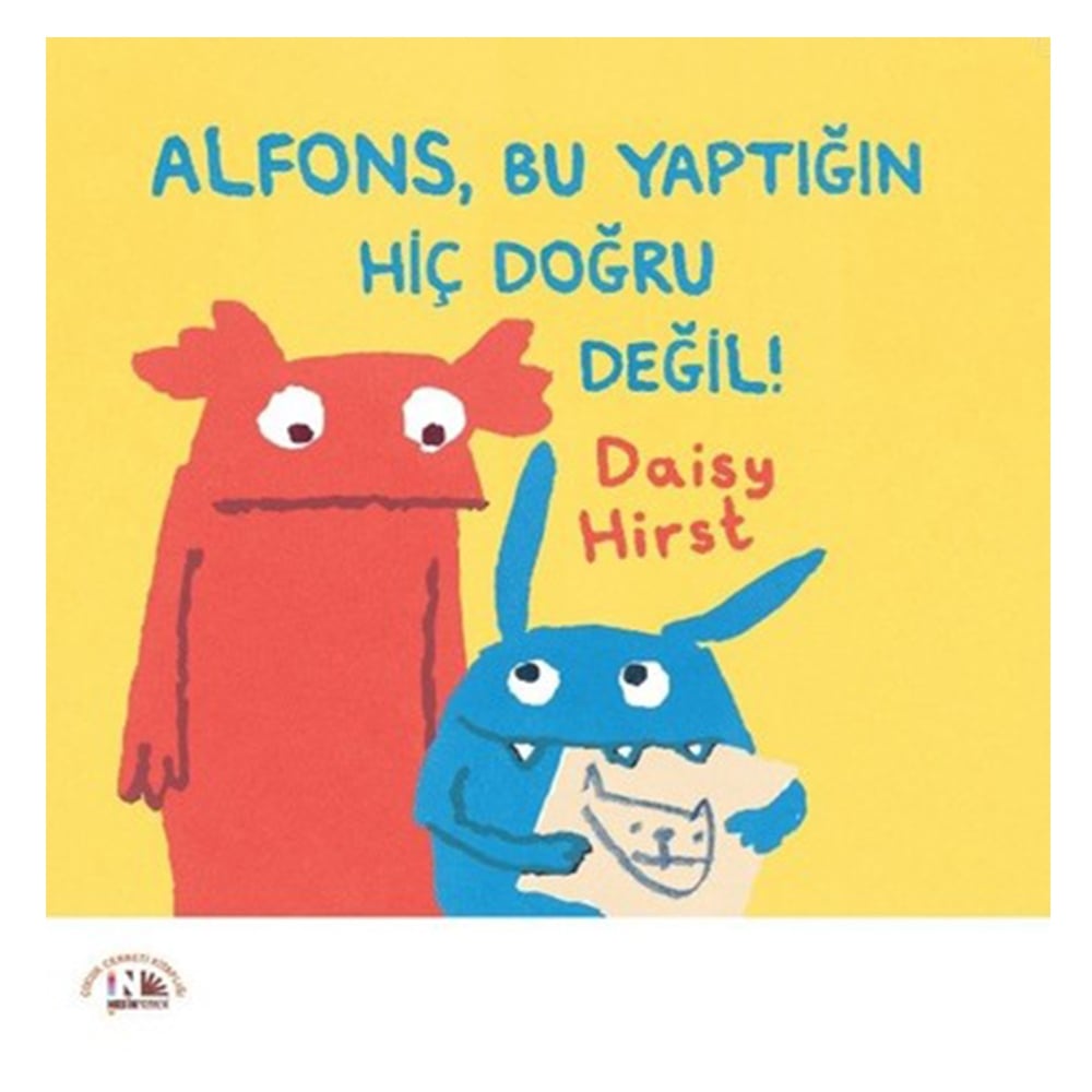 ALFONS, BU YAPTIĞIN HİÇ DOĞRU DEĞİL! Çocuk Kitapları Uzmanı - Children's Books Expert