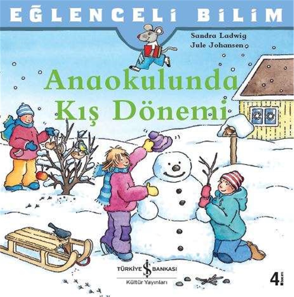 ANAOKULUNDA KIŞ DÖNEMİ - EĞLENCELİ BİLİM