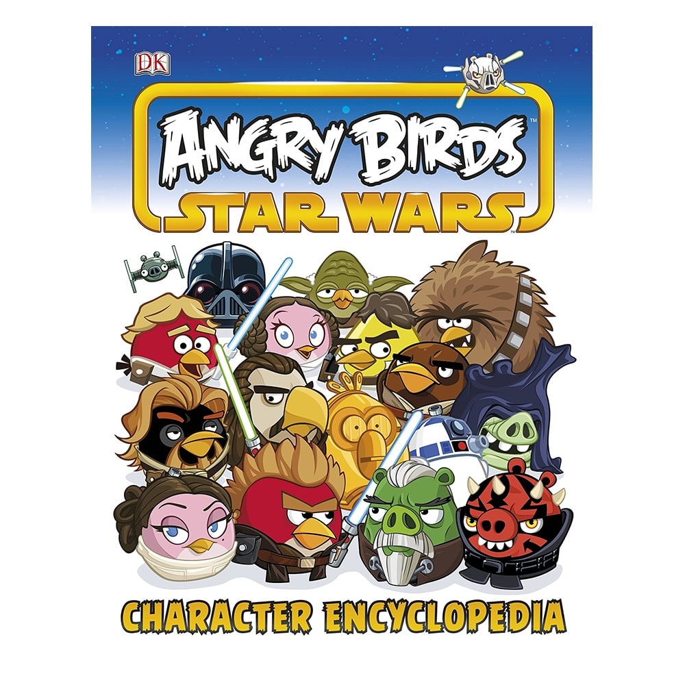 ANGRY BIRDS STAR WARS CHARACTER ENCYCLOPEDIA Çocuk Kitapları Uzmanı - Children's Books Expert