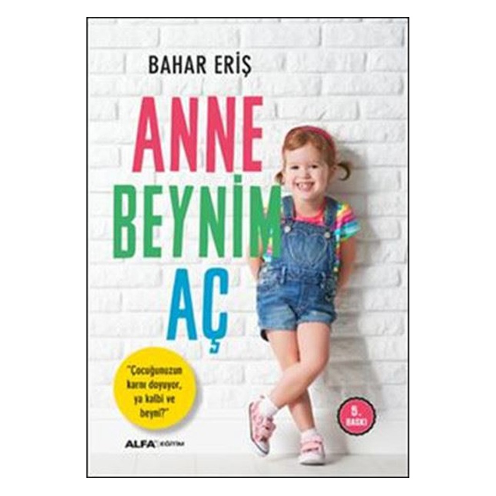 ANNE  BEYNİM AÇ Çocuk Kitapları Uzmanı - Children's Books Expert