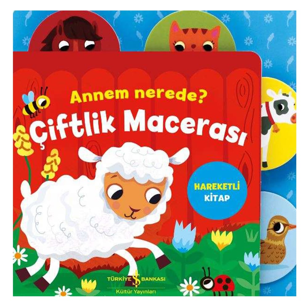 ANNEM NEREDE? ÇİFTLİK MACERASI