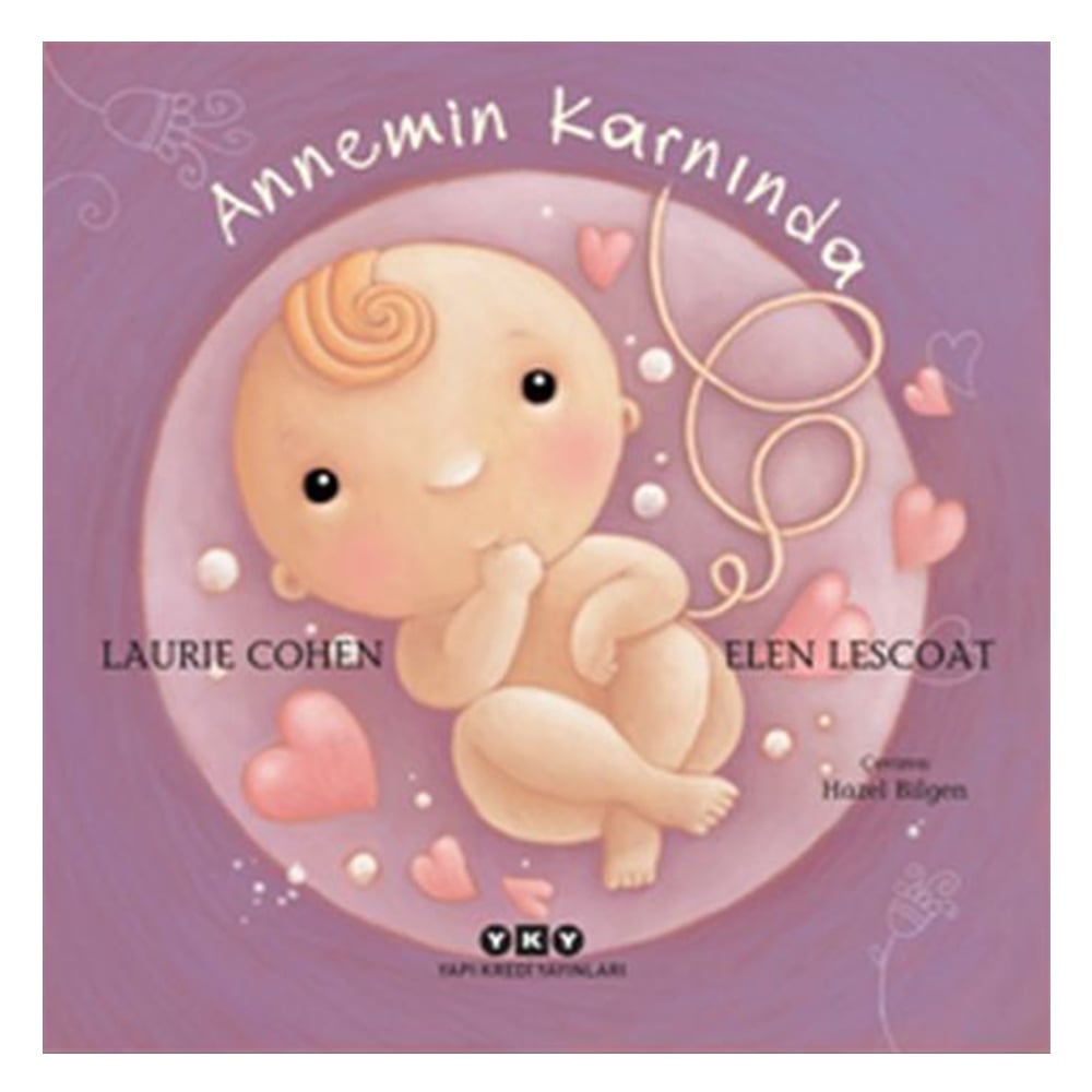 ANNEMİN KARNINDA Çocuk Kitapları Uzmanı - Children's Books Expert