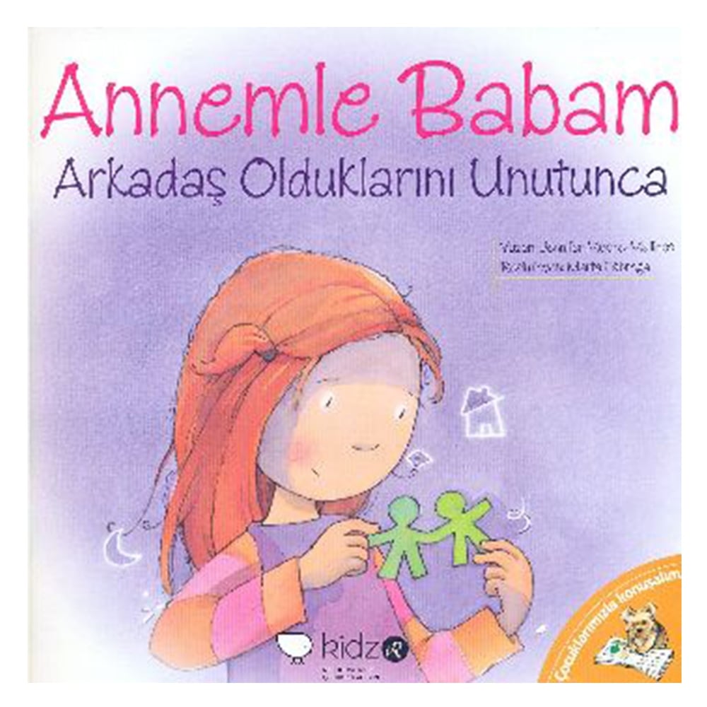 ANNEMLE BABAM ARKADAŞ OLDUKLARINI UNUTUNCA Çocuk Kitapları Uzmanı - Children's Books Expert