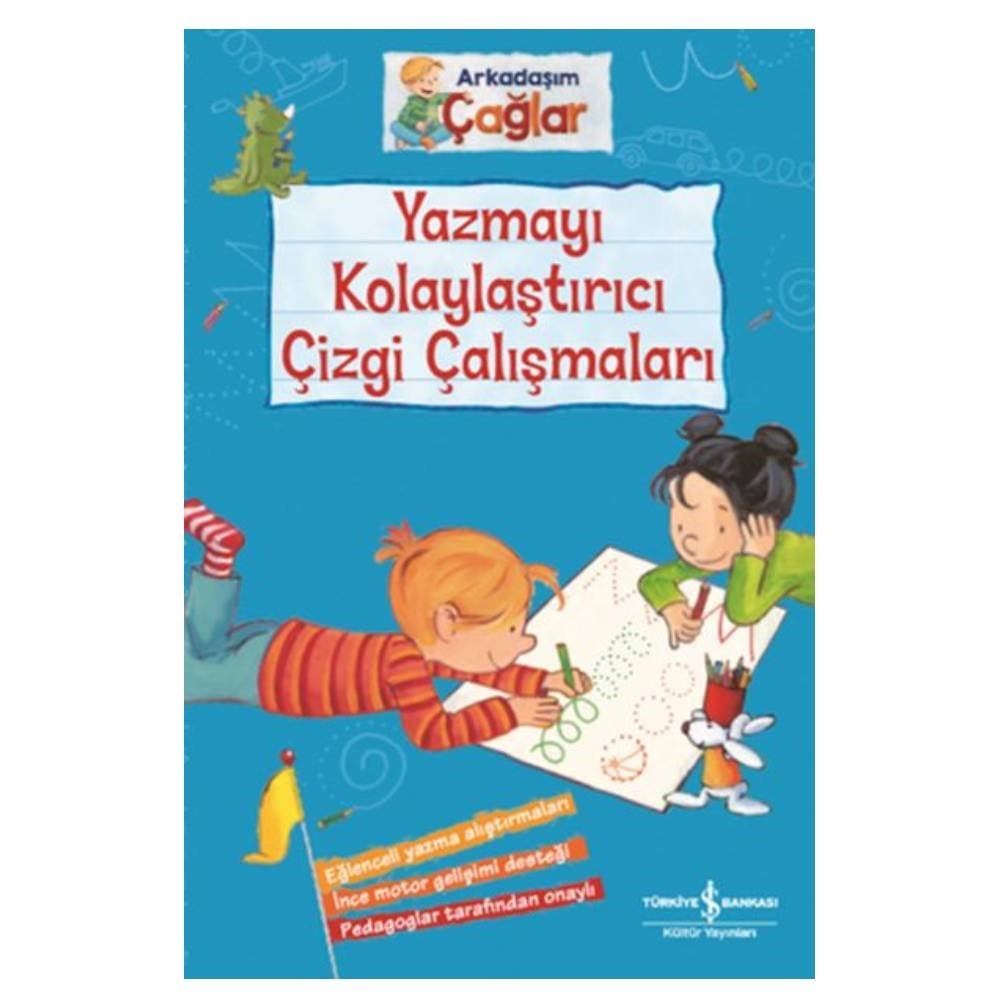 ARKADAŞIM ÇAĞLAR - YAZMAYI KOLAYLAŞTIRICI ÇİZGİ ÇALIŞMALARI Çocuk Kitapları Uzmanı - Children's Books Expert