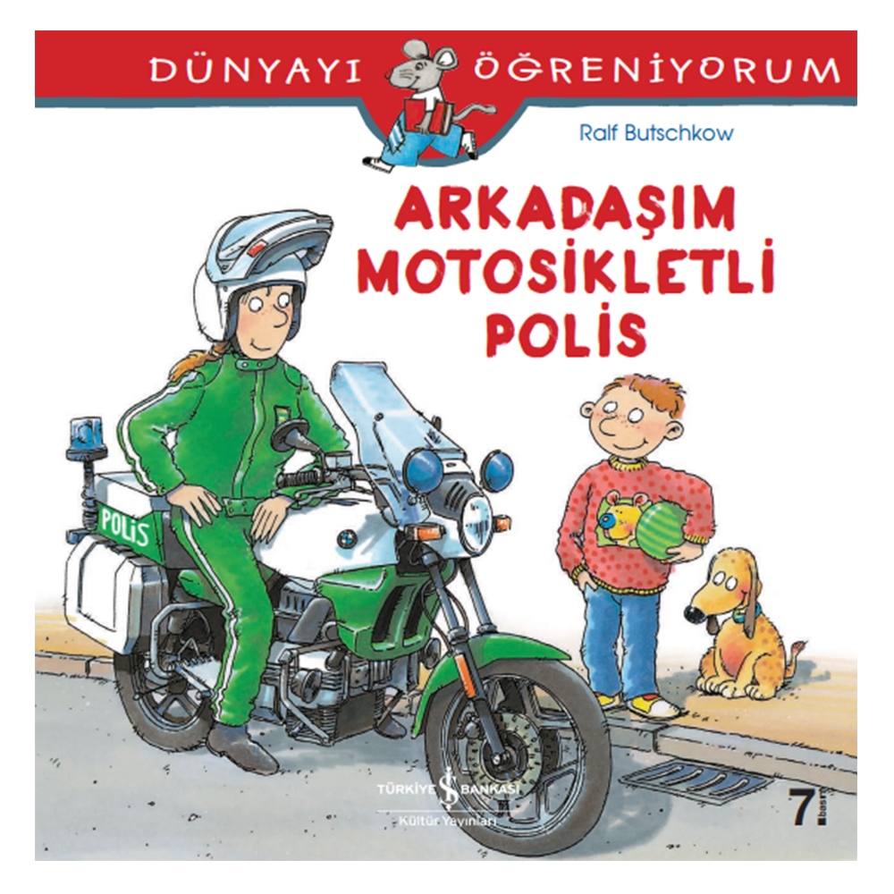 ARKADAŞIM MOTOSİKLETLİ POLİS Çocuk Kitapları Uzmanı - Children's Books Expert