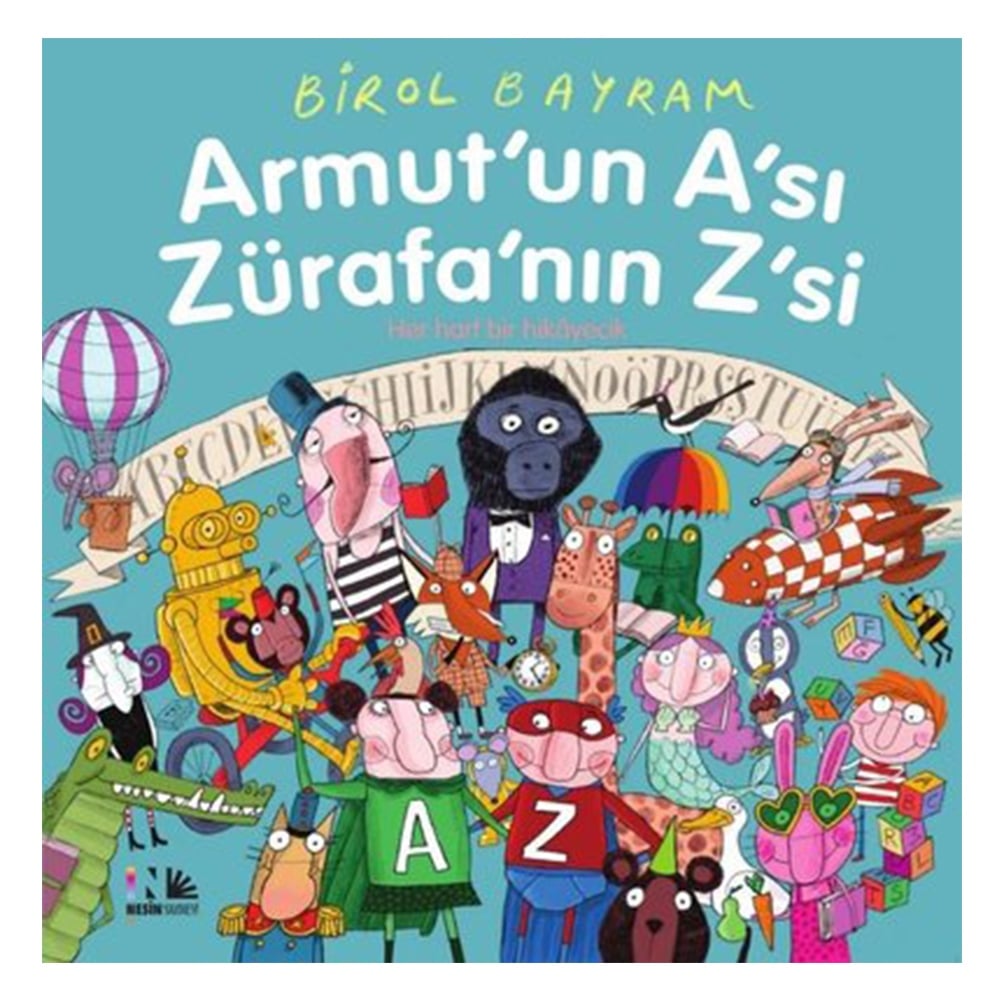 ARMUT'UN A'SI ZÜRAFA'NIN Z'Sİ Çocuk Kitapları Uzmanı - Children's Books Expert