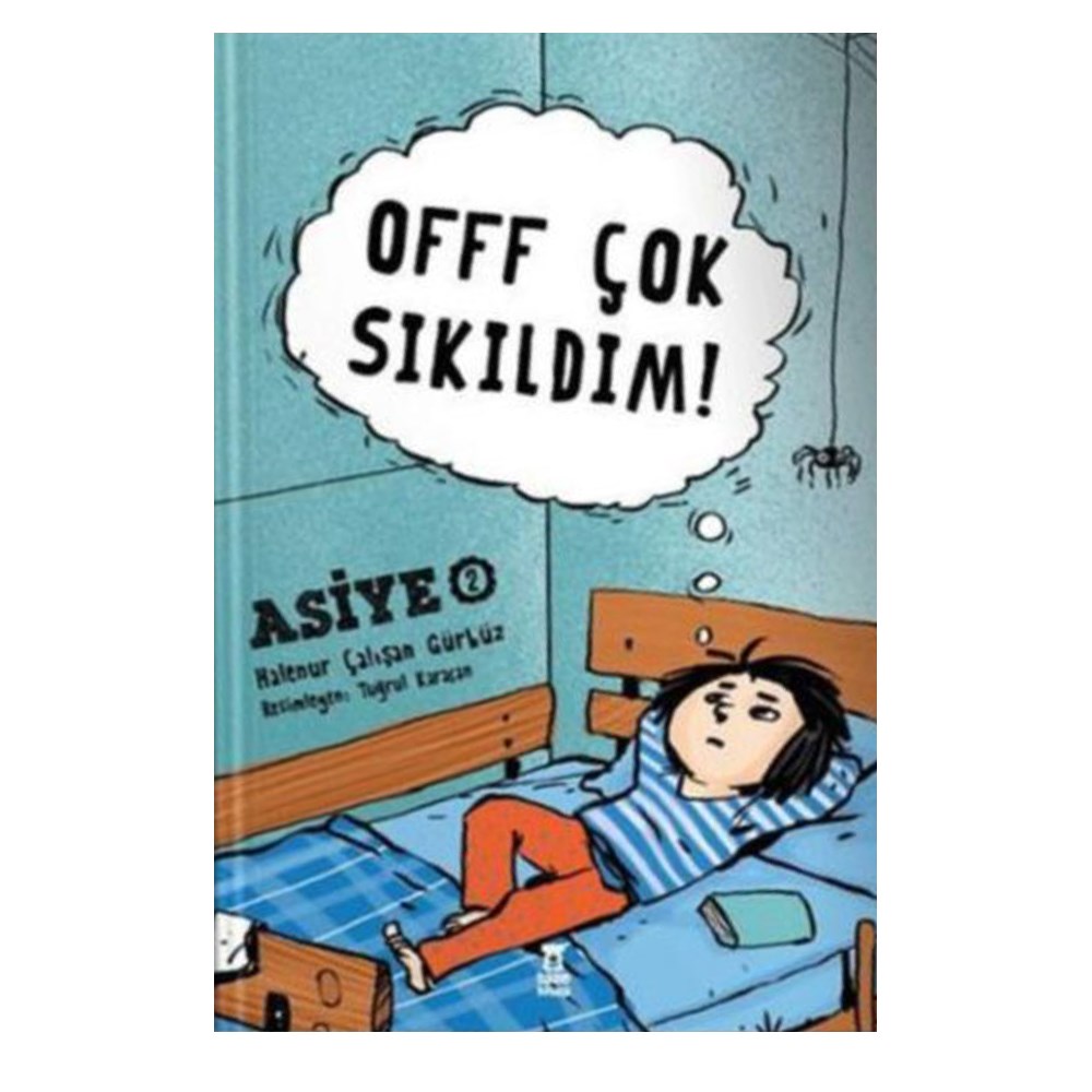 ASİYE 2 - OFFF ÇOK SIKILDIM Çocuk Kitapları Uzmanı - Children's Books Expert