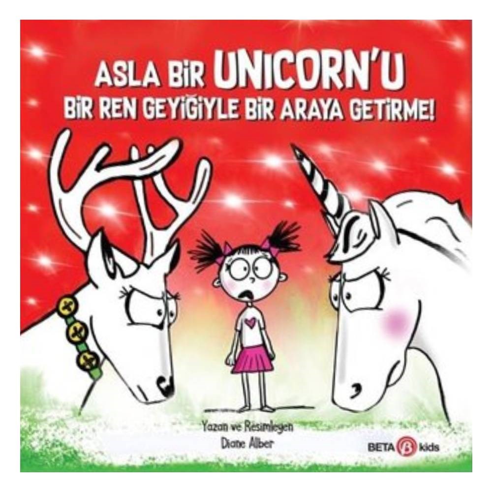 ASLA BİR UNICORN U BİR REN GEYİĞİYLE BİR ARAYA Çocuk Kitapları Uzmanı - Children's Books Expert