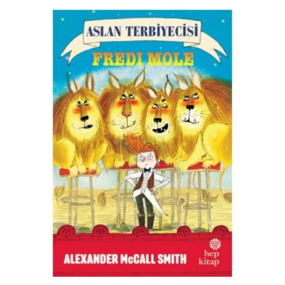 ASLAN TERBİYECİSİ FREDI MOLE Çocuk Kitapları Uzmanı - Children's Books Expert