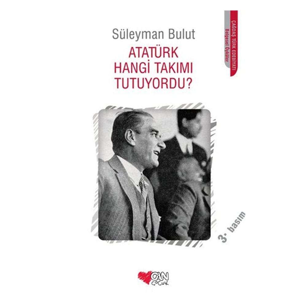 ATATÜRK HANGİ TAKIMI TUTUYORDU? Çocuk Kitapları Uzmanı - Children's Books Expert