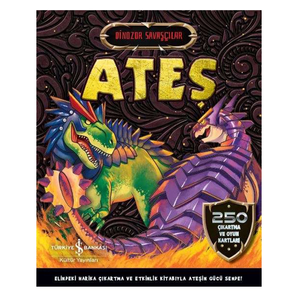 ATEŞ - DİNOZOR SAVAŞÇILARI Çocuk Kitapları Uzmanı - Children's Books Expert