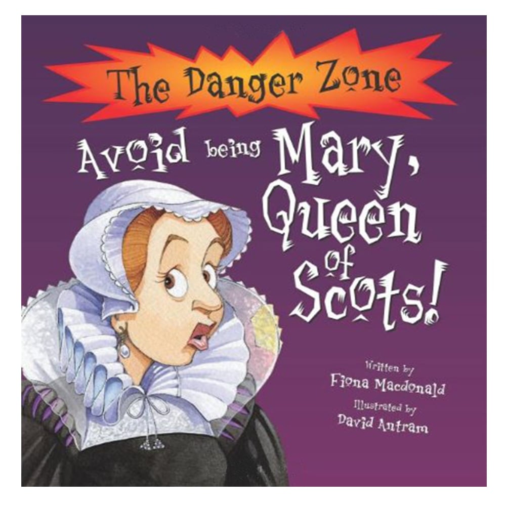 AVOID BEING MARY, QUEEN OF SCOTS Çocuk Kitapları Uzmanı - Children's Books Expert
