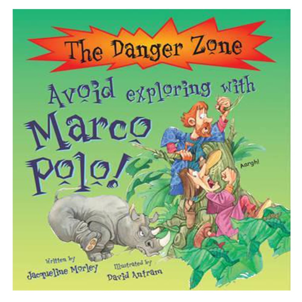 AVOID EXPLORING WITH MARCO POLO! (THE DANGER ZONE) Çocuk Kitapları Uzmanı - Children's Books Expert