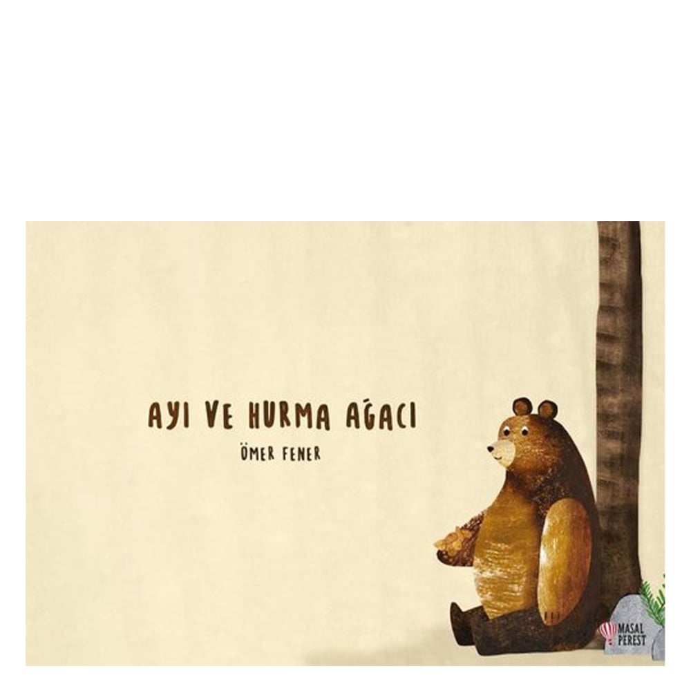 AYI VE HURMA AĞACI Çocuk Kitapları Uzmanı - Children's Books Expert