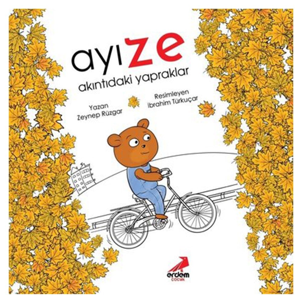 AYI ZE - AKINTIDAKİ YAPRAKLAR Çocuk Kitapları Uzmanı - Children's Books Expert