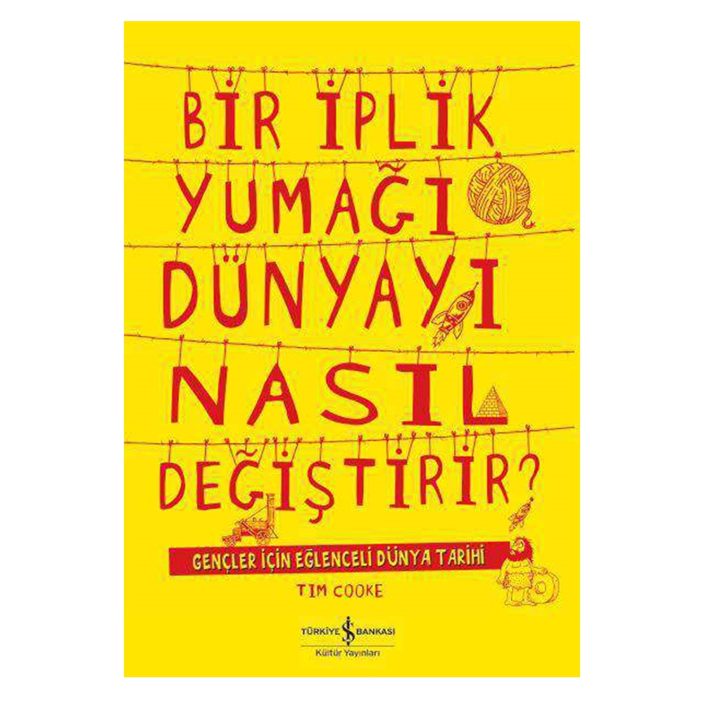 BÝR ÝPLÝK YUMAĞI DÜNYAYI NASIL DEĞÝÞTÝRÝR? Çocuk Kitapları Uzmanı - Children's Books Expert