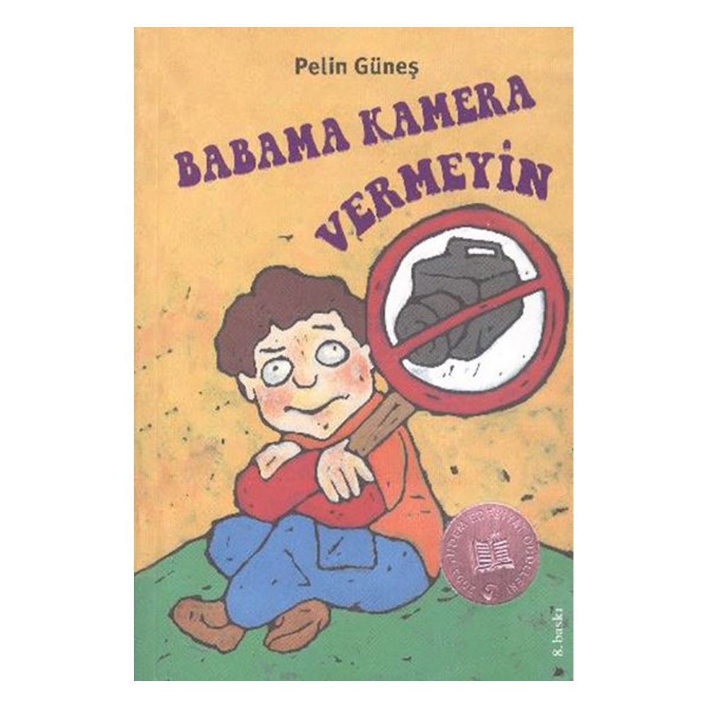 BABAMA KAMERA VERMEYİN Çocuk Kitapları Uzmanı - Children's Books Expert