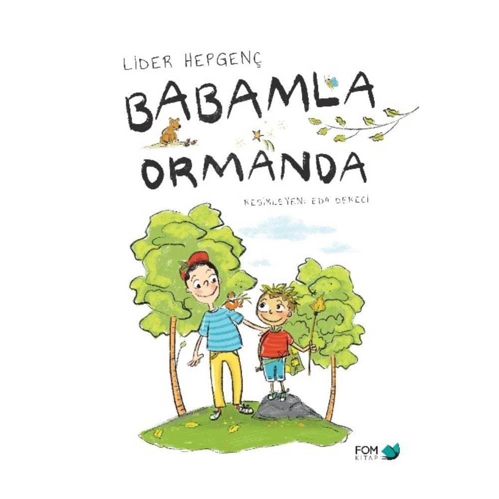 BABAMLA ORMANDA Çocuk Kitapları Uzmanı - Children's Books Expert