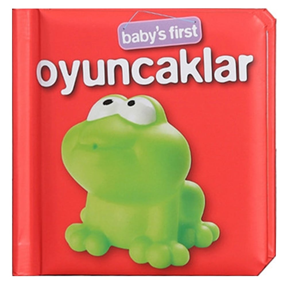 BABY'S FIRST OYUNCAKLAR Çocuk Kitapları Uzmanı - Children's Books Expert