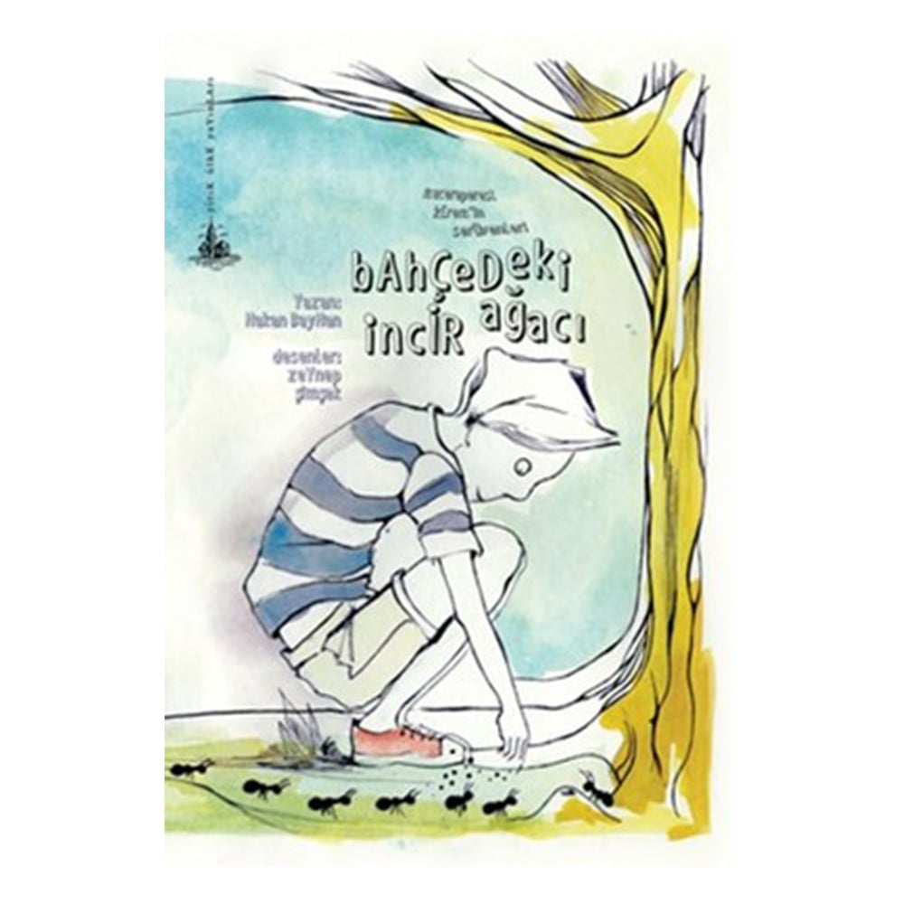 BAHÇEDEKİ İNCİR AĞACI Çocuk Kitapları Uzmanı - Children's Books Expert